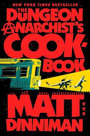Omslag til Dungeon Anarchist's Cookbook|100
