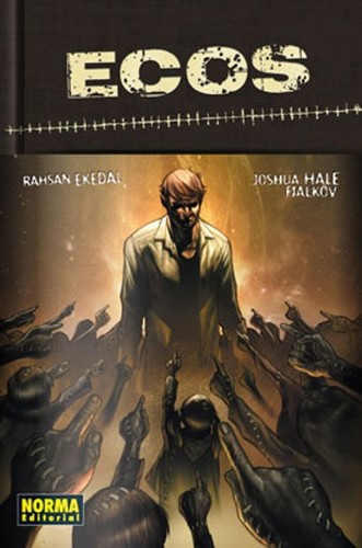 Joshua Hale Fialkov, Rahsan Ekedal: Ecos (2012, Norma)