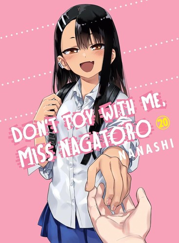 Nanashi: Don't Toy With Me Miss Nagatoro, volume 20 (2025, Vertical Comics)