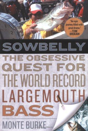 Monte Burke: Sowbelly (Hardcover, 2005, Dutton Adult)