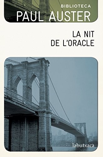 Paul Auster, Albert Nolla Cabellos: La nit de l'oracle (Paperback, labutxaca)