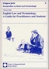 Vanessa Sims: English law and terminology (2001, Nomos)