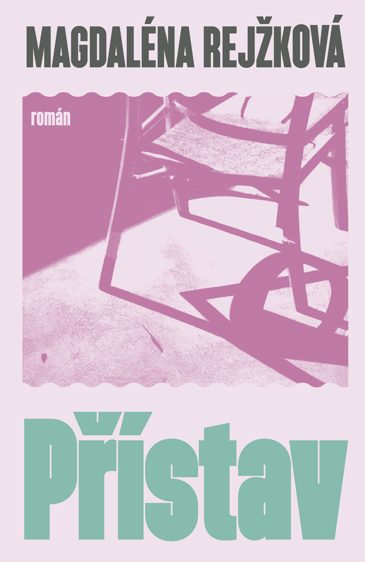 Magdalena Rejžková: Přístav (Paperback, Czech language, Paseka)