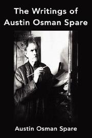 Austin, Osman Spare: The Writings of Austin Osman Spare (2007, FQ Classics)