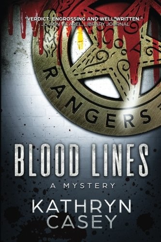 Kathryn Casey: Blood Lines (Paperback, Kathryn Casey)
