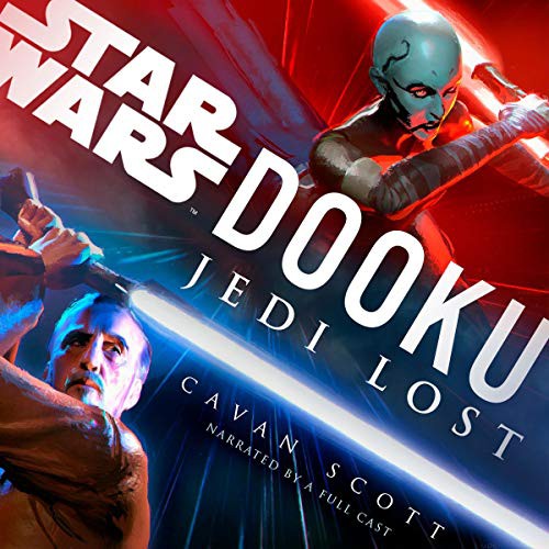 Cavan Scott: Star Wars: Dooku: Jedi Lost (AudiobookFormat, 2019, Random House Audio)