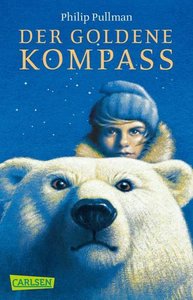 Philip Pullman: Der Goldene Kompass (Hardcover, German language, 1996, Carlsen)