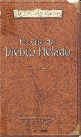 R. A. Salvatore: El valle del viento helado (2002, Timun Mas, Timun Mas Narrativa)