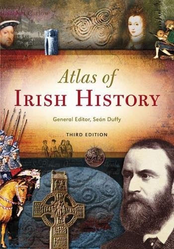 Sean Duffy: Atlas of Irish History (Hardcover, Gill & MacMillan)