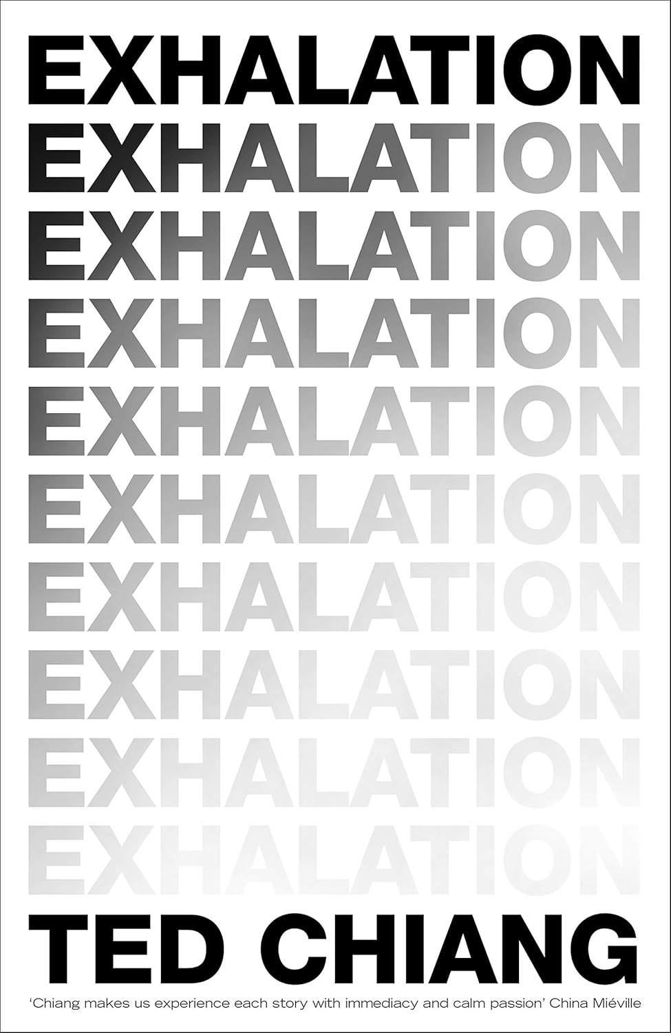 Ted Chiang: Exhalation (Hardcover, Picador)