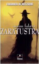 Friedrich Nietzsche: Assim Falava Zaratustra (Portuguese language, 2002, Hemus)