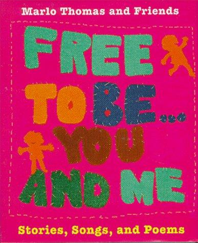 Marlo Thomas: Free to Be...You and Me (MINI BOOK) (Hardcover, Running Press Book Publishers)