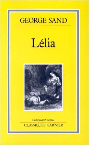 George Sand, Pierre Reboul: Lélia (Paperback, French language, 1960, Éditions Garnier)