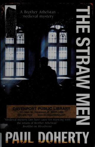 P. C. Doherty: The straw men (2012, Crème de la Crime)