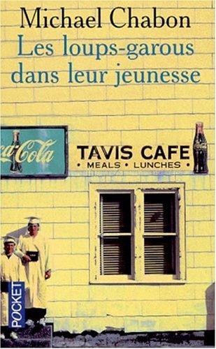 Michael Chabon: Les loups-garous dans leur jeunesse (Paperback, 2001, Pocket)