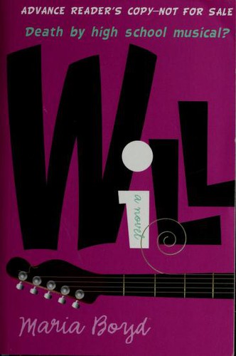 Maria Boyd: Will (2010, Alfred A. Knopf)