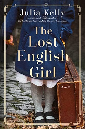 Julia Kelly: Lost English Girl (2023, Gallery Books)