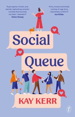 Kay Kerr: Social Queue (2021, Text Publishing Company)