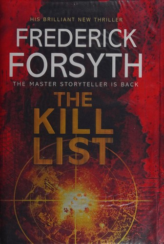 Frederick Forsyth: The kill list (2013)