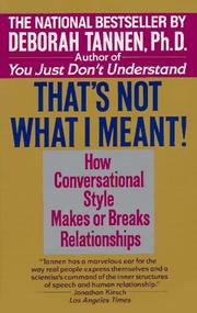 Deborah Tannen: That's Not What I Meant! (1992, Ballantine Books)