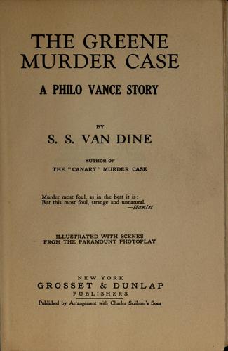 S. S. Van Dine: The Greene murder case (1928, Grosset & Dunlap Publishers)