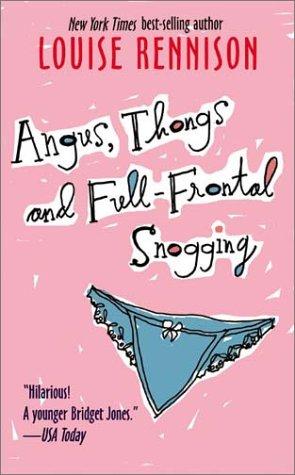Louise Rennison: Angus, Thongs and Full-Frontal Snogging (rack) (2003, HarperTeen)