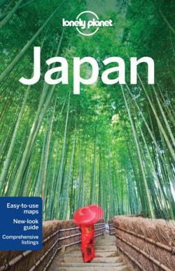 Rebecca Milner, Andrew Bender, Benedict Walker, Chris Rowthorn, Laura Crawford, Trent Holden, Craig McLachlan, Kate Morgan, Wendy Yanagihara: Japan (Lonely Planet)