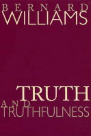 Bernard Williams: Truth and Truthfulness (Paperback, 2004, Princeton University Press)