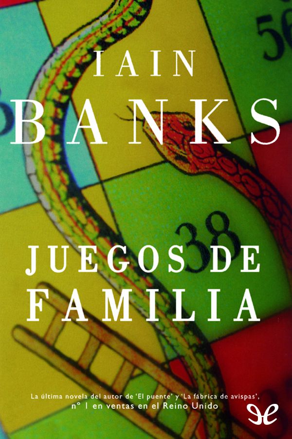 Iain M. Banks: Juegos de Familia (2009, La Factoría de Ideas)