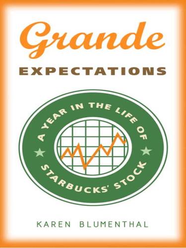Karen Blumenthal: Grande Expectations (EBook, 2007, Crown Publishing Group)