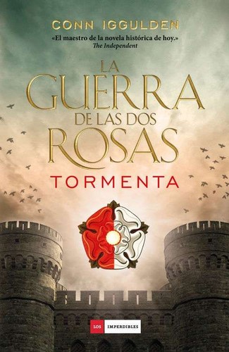 Conn Iggulden: La Guerra de las Dos Rosas (2016, Duomo)