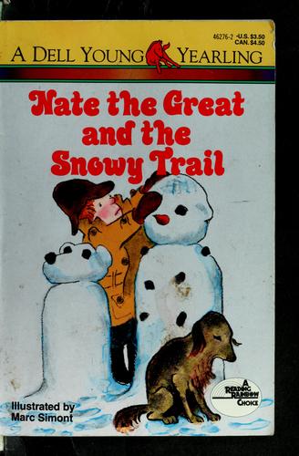 Marjorie W. Sharmat: Nate the great and the snowy trail (1984, Dell)