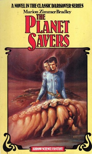 Marion Zimmer Bradley: The planet savers (Paperback, 1979, Arrow Books)