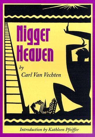 Carl Van Vechten: Nigger heaven (2000, University of Illinois Press)