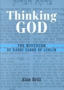 Alan Brill: Thinking God (Hardcover, 2003, Ktav Publishing House)