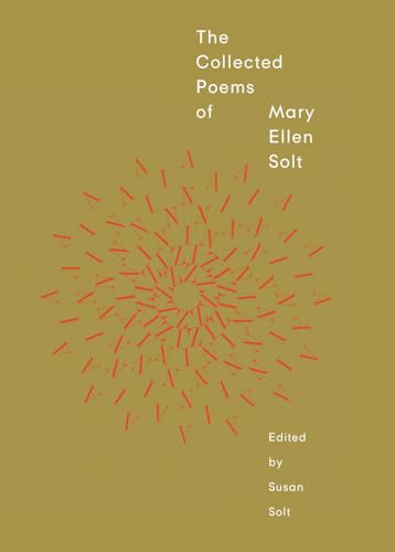 Mary Ellen Solt: The Collected Poems of Mary Ellen Solt (Paperback, Inglés language, 2024, Primary Information)