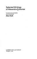 Alexandra Kollontai: Selected writings of Alexandra Kollontai (1977, L. Hill)