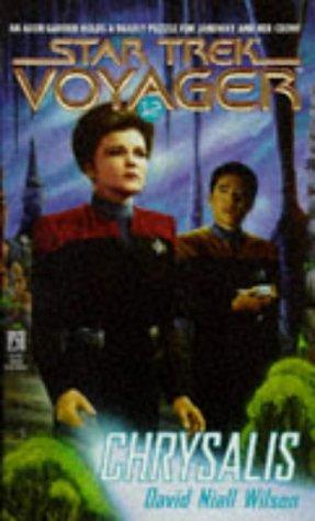 David Niall Wilson: Chrysalis (Paperback, 1997, Star Trek)