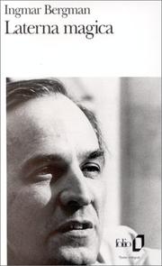 Ingmar Bergman: Laterna magica (French language, 2001, Gallimard)