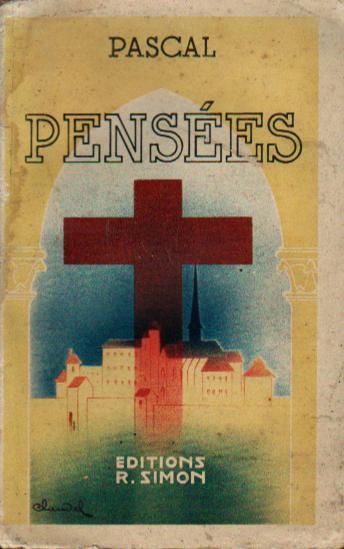 Blaise Pascal: Pensées (French language, Editions R. Simon)