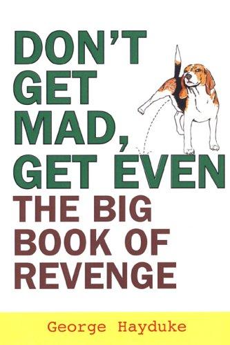 George Hayduke: Don't Get Mad, Get Even (Paperback, Citadel)