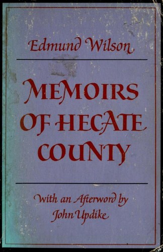 Edmund Wilson: Memoirs of Hecate County (1980, D.R. Godine)