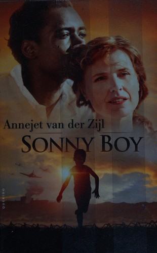 Annejet van der Zijl: Sonny Boy (Dutch language, 2010, Querido)
