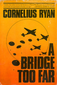 Cornelius Ryan, Yes: A Bridge Too Far (Paperback, 1974, Popular Library)