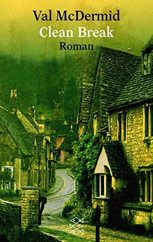 Val McDermid: Clean Break. (Paperback, Fischer (Tb.), Frankfurt)