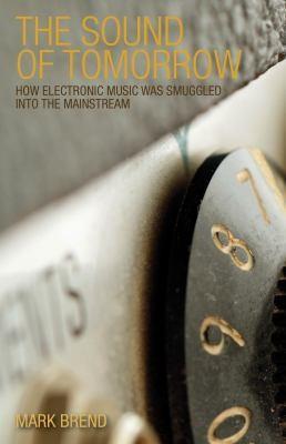 Mark Brend: The Sound of Tomorrow (2012)