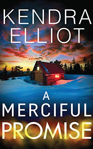 Teri Schnaubelt, Kendra Elliot: A Merciful Promise (AudiobookFormat, Brilliance Audio)