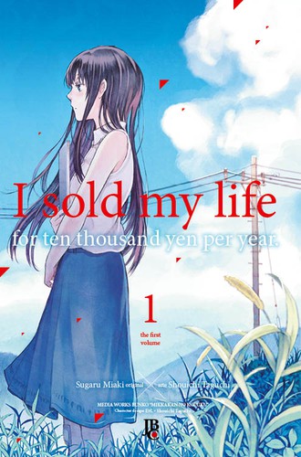 Sugaru Miaki, Shouichi Taguchi: I Sold My Life For Ten Thousand Yen Per Year vol. 1 (Paperback, Portuguese language, 2020, Editora JBC)