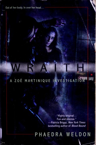 Phaedra Weldon: Wraith (2007, Ace Books, Ace Trade)