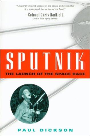 Paul Dickson: Sputnik (Hardcover, 2001, MacFarlane Walter & Ross)